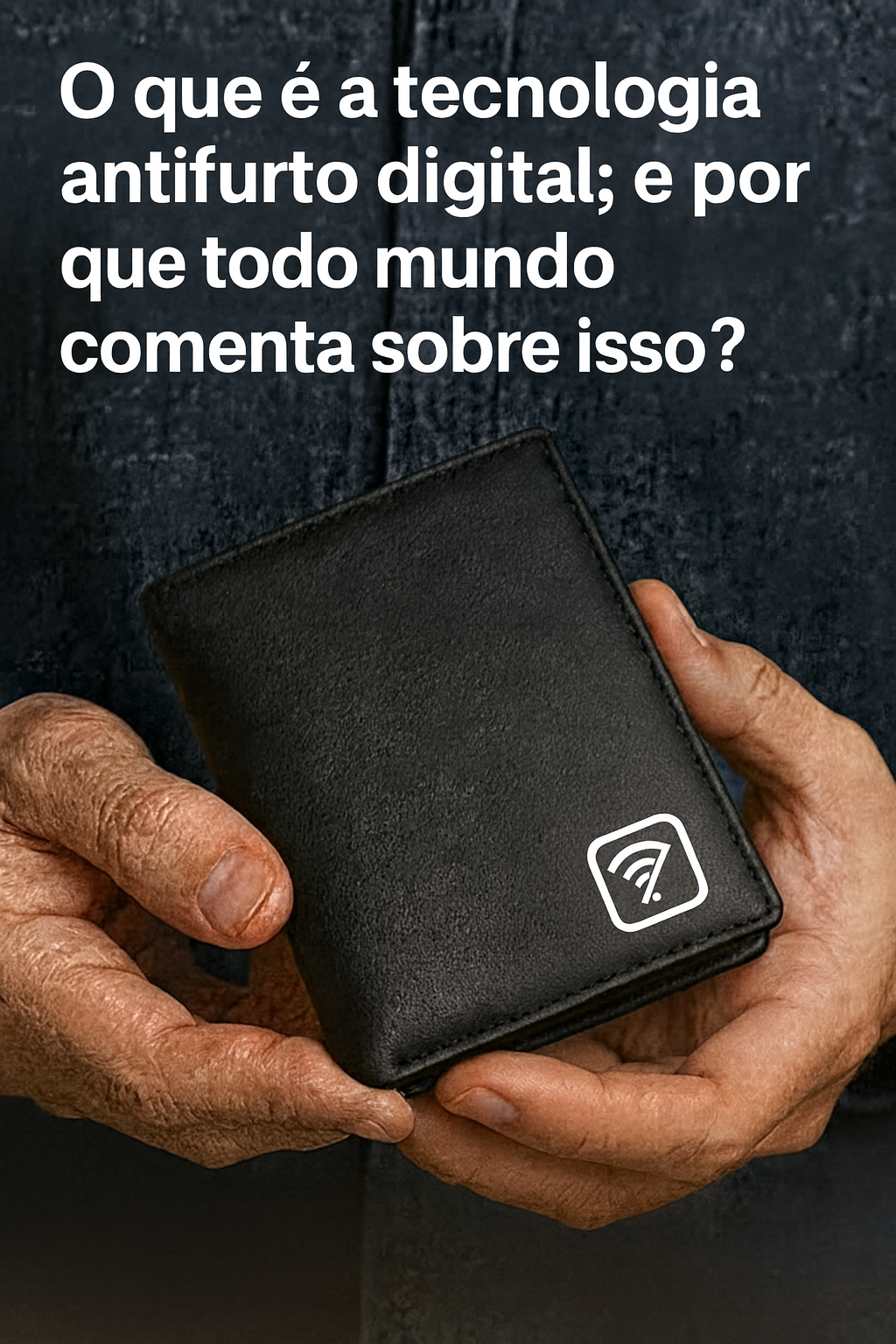 Homem segurando uma carteira preta minimalista com tecnologia de proteção contra RFID.
